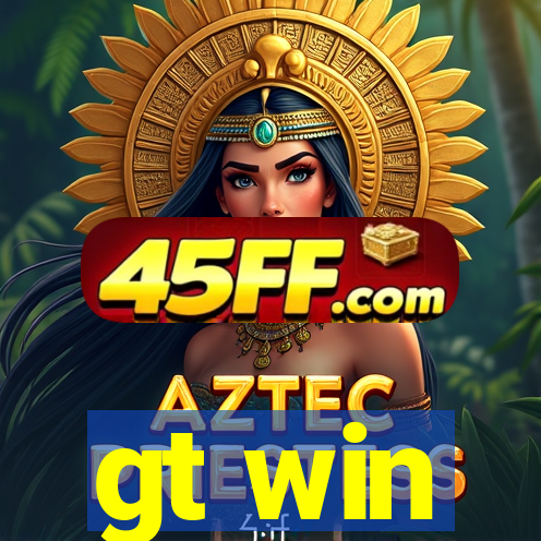 gt win